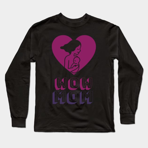 wow mom awesome Long Sleeve T-Shirt by Transcendexpectation